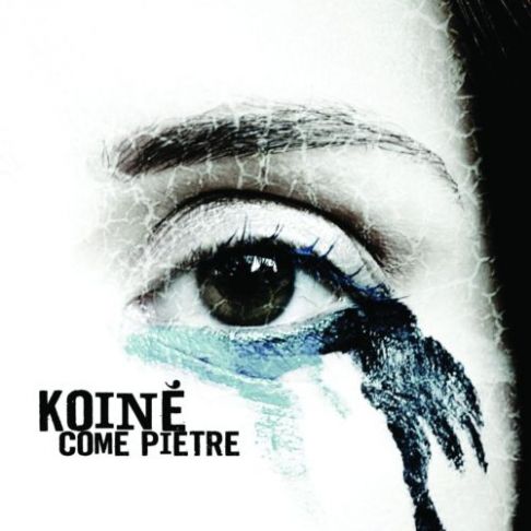 Koin�: Come Pietre, il nuovo album