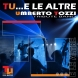 TU...e le altre - Umberto Tozzi Tribute Band
