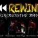 REWIND- Progressive Band